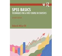 SPSS Basics: Techniques for a First Course in Statistics