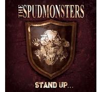 The Spudmonsters Stand Up...for What You Believe (Vinyl LP) 12" Album