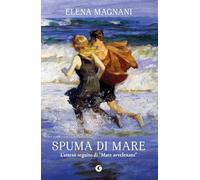 Spuma di mare. La saga della famiglia Mazzeo