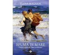 Spuma di mare. La saga della famiglia Mazzeo