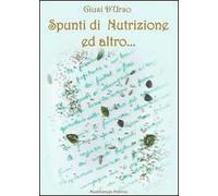 Spunti di nutrizione ed altro...