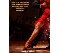 SPUNTI DI RIFLESSIONE SULL'INTERPRETAZIONE MUSICALE DEL TANGO ARGENTINO: Ontologia, Sintassi e Fenomenologia del Solfeggio Corporeo