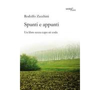 Spunti e appunti. Un libro senza capo né coda