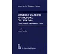 Spunti per una teoria post-moderna dell'analogia. Principi generali, analogia e diritti «alieni»