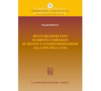 Spunti ricostruttivi di diritto comparato su dignità e autodeterminazione ...