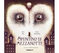 Spuntino Di Mezzanotte. Ediz. A Colori - Fan Eric - 2024 - Terre di Mezzo