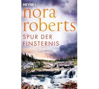 Spur der Finsternis: Roman