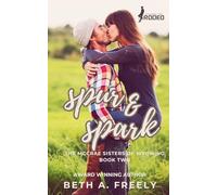 Spur & Spark: The McCrae Sisters of Wyoming - Book Two