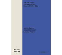 Spuren Spüren | Sensing Traces: Wissenspraktiken in der Transformation | Knowledge Practices in Transformation: 3