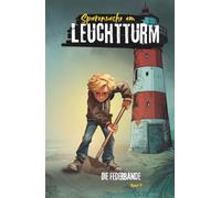 Spurensuche am Leuchtturm: Ein spannender Kinderkrimi der Federbande