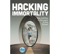 Sputnik Futures Hacking Immortality (Tascabile) Alice in Futureland
