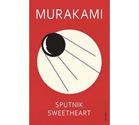 Sputnik Sweetheart [Lingua inglese]: Haruki Murakami