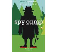 Spy camp. Spie in vacanza