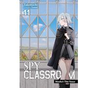 Takemachi Tomari Nathaniel Hiroshi Th Spy Classroom, Vol. 11 (light (Tascabile)