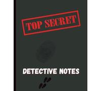 Spy Composition Notebook: Detective Notes for Solving Clues, Recording Classified Information, and School Missions