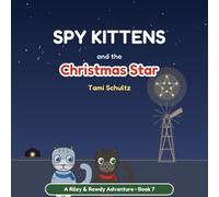 Spy Kittens and the Christmas Star