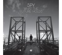 Spy - What The Future Holds
