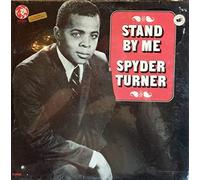 Spyder Turner - Spyder Turner: Stand By Me