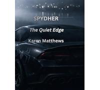 SPYDHER: The Quiet Edge