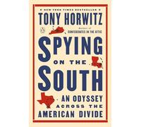 Tony Horwitz Spying on the South (Tascabile)