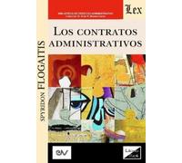 Spyridon Flogaitis Los Contratos Administrativos (Tascabile)
