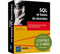 SQL et bases de données - Coffret de 2 livres : Des fondamentaux à la conception d'une base de données