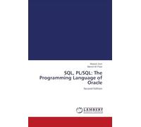 SQL, PL/SQL: The Programming Language of Oracle: Second Edition