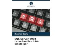 SQL Server 2008 Laborhandbuch für Einsteiger