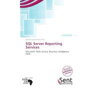SQL Server Reporting Services: Microsoft, Web service, Business intelligence tools