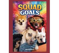 Squad Goals: A Cute & Fun Dog-Themed Lined Notebook