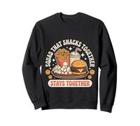 Squad That Snacks Together Stays Together Food Bond - Felpa