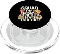 Squad That Snacks Together Stays Together Food Bond - PopSockets PopGrip per MagSafe