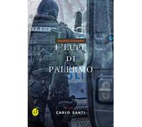 Squadra antimafia. I «Lupi» di Palermo