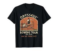 Squadra di Canottaggio dell'Odysseus, Siamo Ancora arrivati? - The Odyssey Funny Maglietta con Stampa Grafica Economica, Uomo, Nero, M