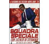 Squadra speciale con licenza di sterminio