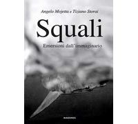 Squali. Emersioni dall’immaginario