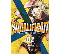 Squalificati. Ranger reject. Con card (Vol. 2)