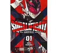 Squalificati. Ranger reject (Vol. 1)