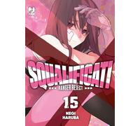 Squalificati. Ranger reject (Vol. 15)