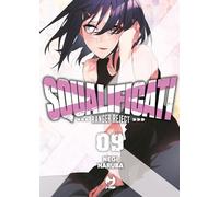 Squalificati. Ranger reject (Vol. 9)