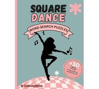 Square Dance Word Search Puzzles: Large Print Word Search Puzzles for Adults and Seniors | Unique Square Dancing Activity Book Featuring Classic Dance Calls, Country Western Themes & Fun Puzzles