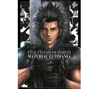 Final Fantasy VII Rebirth: Material Ultimania