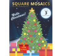 SQUARE MOSAICS Hello Christmas!: Adult color by number book, 4х4 mm. sections. Volume 3