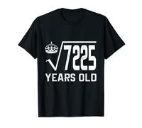 Square Root of 7225 T-Shirt 85 anni 85° compleanno Camicia Maglietta