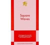 Square Waves: An 831 Stories Romance: Volume 2