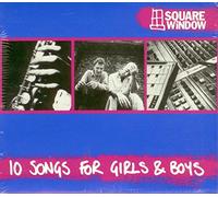 Square Window - 10 Songs for Girls & Boys