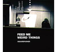 Squarepusher - Feed Me Weird Things (2 Lp + 10" + Booklet 16 Pagine + Download Card)