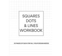 Squares, Dots & Lines Notebook/Workbook: Workbook, Notebook, Maths book