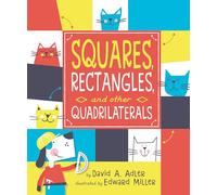 Squares, Rectangles, and other Quadrilaterals