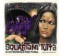 Squartami Tutta - Black Emanuelle Goes To Hell - Kotiomkin (Audio cd)